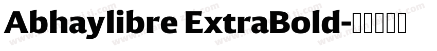 Abhaylibre ExtraBold字体转换